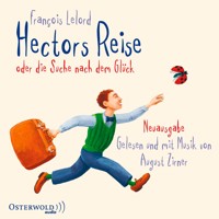 Hectors Reise (Hectors Abenteuer 1) - François Lelord - Hörbuch