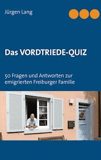Das Vordtriede-Quiz - Jürgen  Lang - E-Book