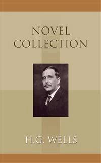 Novel Collection - H G Wells - E-Book