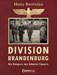 Division Brandenburg - Hans Bentzien - E-Book