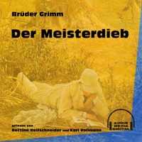 Der Meisterdieb - Brüder Grimm - Hörbuch
