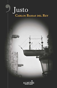 Justo - Carlos Bassas del Rey - E-Book