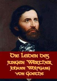  Die Leiden des jungen Werther - Goethe - E-Book