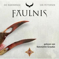 Fäulnis - Die Rabenringe, Teil 2 (ungekürzt) - Siri Pettersen - Hörbuch