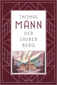 Der Zauberberg. Roman - Thomas Mann - E-Book