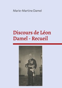 Discours de leon damel - Marie-Martine Damel - E-Book