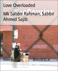 Love Overloaded - Sabbir Ahmed Sajib - kostenlos E-Book