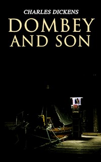 Dombey and Son - Charles Dickens. - E-Book