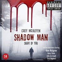 Shadow Man - Shape of You - Smoky Barrett Series, Pt. 1 - Cody Mcfadyen - Hörbuch