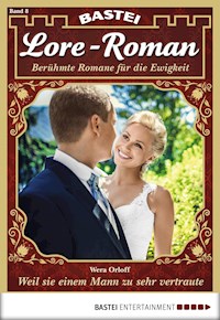Lore-Roman 8 - Wera Orloff - E-Book