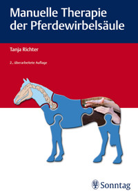 Manuelle Therapie der Pferdewirbelsäule - Tanja Richter - E-Book