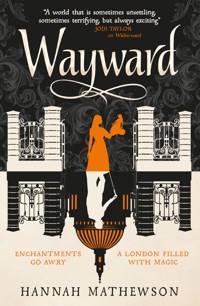 Wayward - Hannah Mathewson - E-Book