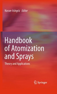Handbook of Atomization and Sprays - - E-Book