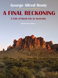 A Final Reckoning - George Alfred Henty - E-Book