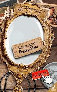 Der Schwabenspiegel. Jahrbuch für Literatur, Sprache und Spiel / Der Schwabenspiegel 2016 -  - E-Book