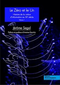 Le zéro et le un - Jérôme Segal - E-Book