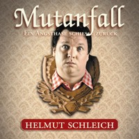 Mutanfall - Helmut Schleich - Hörbuch