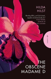 The Obscene Madame D - Hilda Hilst - E-Book