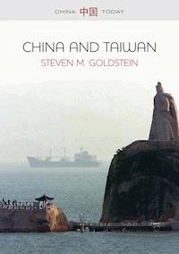 China and Taiwan - Steven M. Goldstein - E-Book