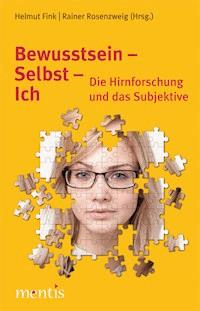 Bewusstsein – Selbst – Ich -  - E-Book
