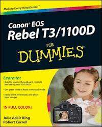 Canon EOS Rebel T3/1100D For Dummies - Julie Adair King - E-Book