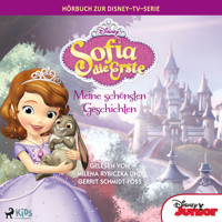 Sofia die Erste – Meine schönsten Geschichten: Das Original Hörbuch zur Disney TV Serie - Disney - Hörbuch