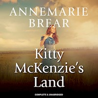Kitty McKenzie's Land - Annemarie Brear - Hörbuch