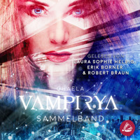 Vampirya Sammelband - chaela - Hörbuch
