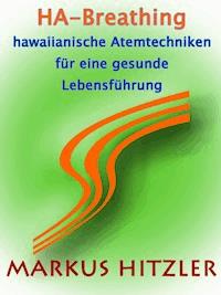 Ha-Breathing - Markus Hitzler - E-Book