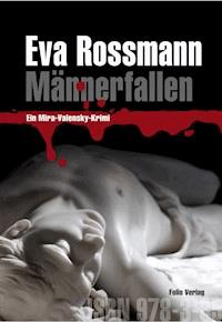 Männerfallen - Eva Rossmann - E-Book