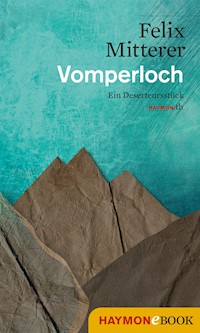 Vomperloch - Felix Mitterer - E-Book
