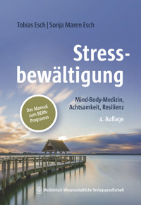 Stressbewältigung - Tobias Esch - E-Book