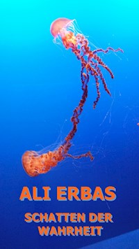 Schatten der Wahrheit - Ali Erbas - E-Book