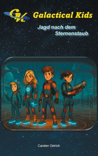 Galactical Kids - Carsten Oelrich - E-Book