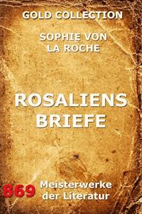Rosaliens Briefe - Sophie Von La Roche - E-Book