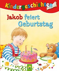 Jakob feiert Geburtstag - Ute Lutz - E-Book