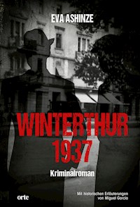Winterthur 1937 - Eva Ashinze - E-Book