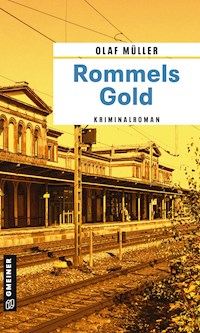 Rommels Gold - Olaf Müller - E-Book