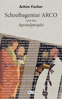 Schreibagentur Arco - Achim Fischer - E-Book