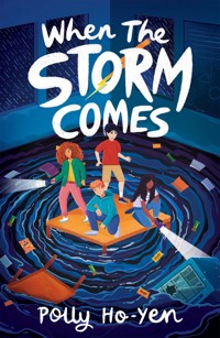 When the Storm Comes - Polly Ho-Yen - E-Book