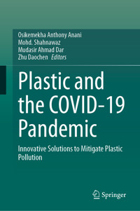 Plastic and the COVID-19 Pandemic -  - E-Book