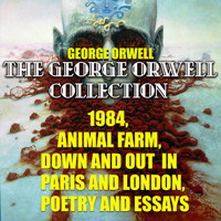 The George Orwell Collection - George Orwell - Hörbuch