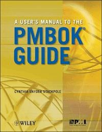 A User's Manual to the PMBOK Guide - Cynthia Snyder - E-Book