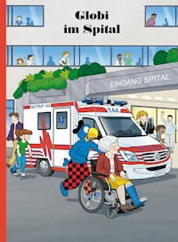 Globi im Spital - Boni Koller - E-Book