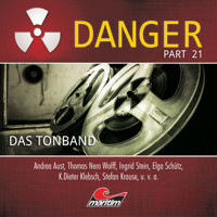 Danger, Part 21: Das Tonband - Markus Duschek - Hörbuch