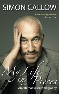 My Life in Pieces - Simon Callow - E-Book