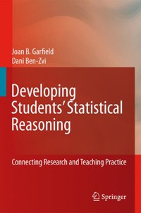 Developing Students’ Statistical Reasoning - Joan Garfield - E-Book