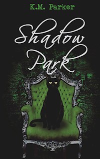 Shadow Park 3 - K.M. Parker - E-Book