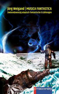 MUSICA FANTASTICA - Jörg Weigand - E-Book