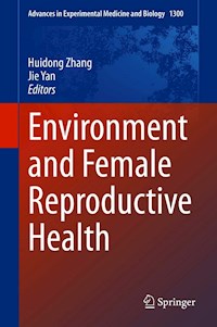 Environment and Female Reproductive Health - - E-Book